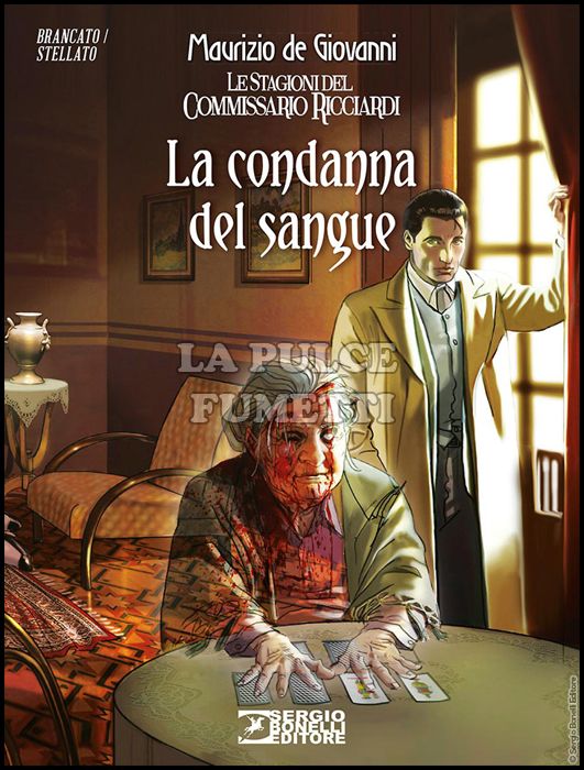 ROMANZI A FUMETTI BONELLI #    36 - LE STAGIONI DEL COMMISSARIO RICCIARDI 2: LA CONDANNA DEL SANGUE